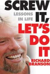 Screw It, Let`s Do It: Lessons