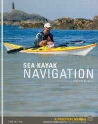 Sea Kayak Navigation: A Practical Manual