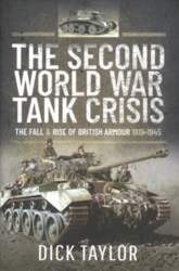 Second World War Tank Crisis: The