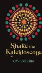 Shake the Kaleidoscope
