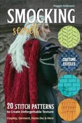 Smocking Secrets: 20 Stitch Patterns to