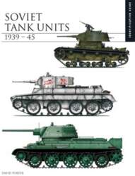 Soviet Tank Units 1939-45: Identification Guide