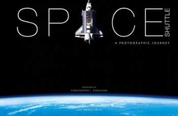 Space Shuttle: A Photographic Journey, Space
