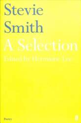 Stevie Smith: A Selection: edited by
