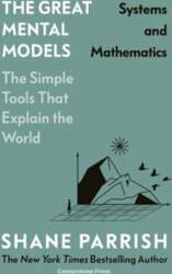 The Great Mental Models: Systems and