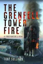 The Grenfell Tower Fire: A Firefighters