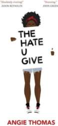 The Hate U Give, The Hate