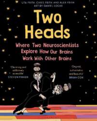 Two Heads: Where Two Neuroscientists Explore
