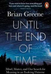 Until the End of Time: Mind