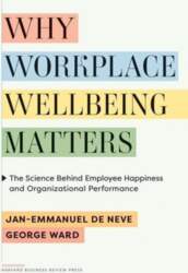 Why Workplace Wellbeing Matters: The Science
