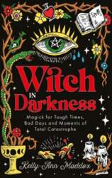 Witch in Darkness: Magic When You