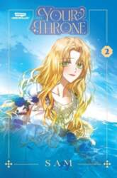 Your Throne Volume Two: A Webtoon