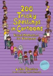 200 Tricky Spellings in Cartoons: Visual