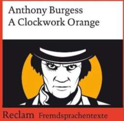 A Clockwork Orange, A Clockwork Orange