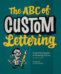 ABC Of Custom Lettering: A Practical