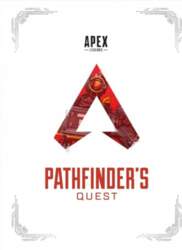 Apex Legends: Pathfinder`s Quest (lore Book)