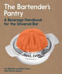 Bartender`s Pantry: A Beverage Handbook for
