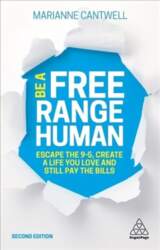Be A Free Range Human: Escape