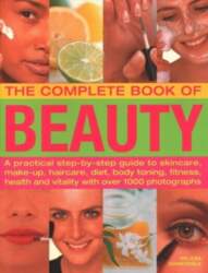 Beauty, Complete Book of: A practical