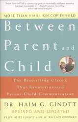 Between Parent and Child: Revised and