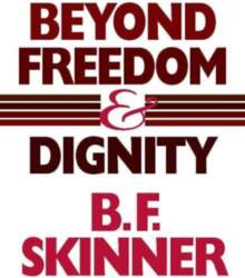 Beyond Freedom and Dignity Revised edition