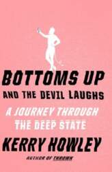 Bottoms Up and the Devil Laughs: