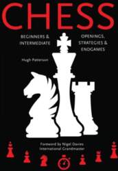 Chess: Beginners & Intermediate; Openings, Strategies