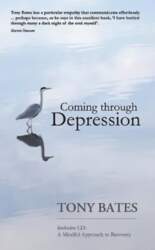 Coming Through Depression: A Mindful Approach