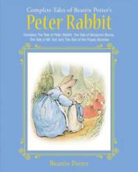 Complete Tales of Beatrix Potter`s Peter