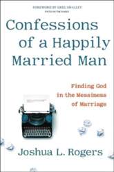 Confessions of a Happily Married Man: