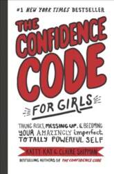 Confidence Code for Girls: Taking Risks