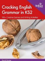 Cracking English Grammar in KS2: 100plus