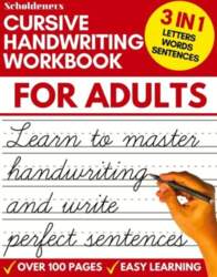 Cursive Handwriting Workbook for Adults: Learn