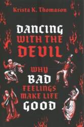 Dancing with the Devil: Why Bad