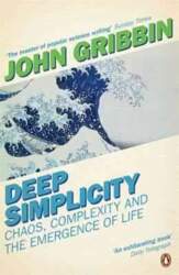 Deep Simplicity: Chaos, Complexity and the