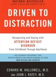 Driven to Distraction (Revised): Recognizing and