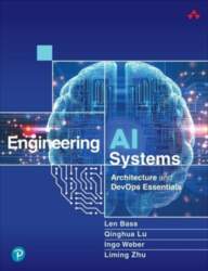 Engineering AI Systems: Architecture and DevOps