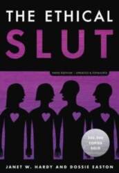 Ethical Slut: A Practical Guide To