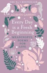 Every Day is a Fresh Beginning: