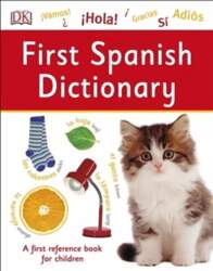 First Spanish Dictionary: A First Reference