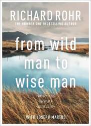 From Wild Man to Wise Man: