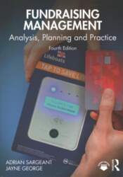 Fundraising Management: Analysis, Planning and Practice