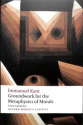 Groundwork for the Metaphysics of Morals