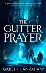 Gutter Prayer: Book One of the