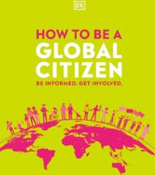 How to be a Global Citizen: