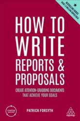 How to Write Reports and Proposals: