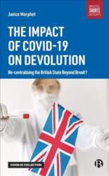 Impact of COVID-19 on Devolution: Recentralising