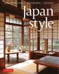 Japan Style: Architecture plus Interiors plus
