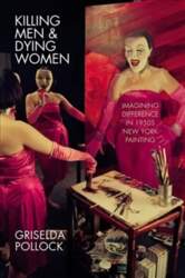 Killing Men & Dying Women: Imagining