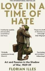 Love in a Time of Hate: